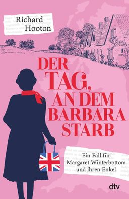 Der Tag, an dem Barbara starb | Richard Hooton | Taschenbuch | 384 S. | Deutsch