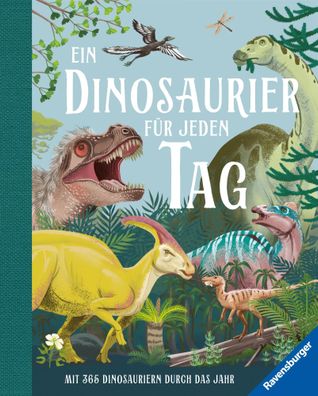 Ein Dinosaurier für jeden Tag | Miranda Smith | Buch | 224 S. | Deutsch | 2025