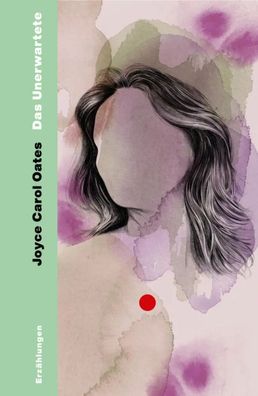 Das Unerwartete | Joyce Carol Oates | Buch | 384 S. | Deutsch | 2022 | Ecco