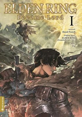 Elden Ring - Become Lord 01 | FromSoftware Inc. (u. a.) | Taschenbuch | 168 S