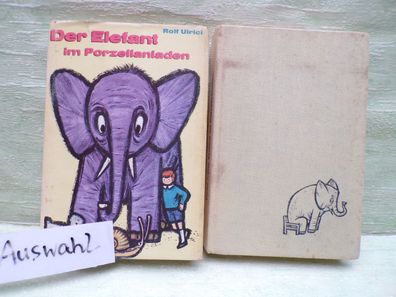 Rolf Ulrici Der Elefant im Porzellanladen Josef Tripp C)1966 Franz Schneider Verlag