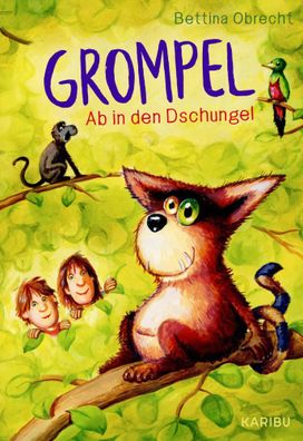 Grompel (Band 3) - Ab in den Dschungel | Bettina Obrecht | Buch | Grompel | 2025