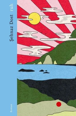 ruh | Roman Die literarische Neuentdeckung | Sehnaz Dost | Buch | 272 S. | 2024