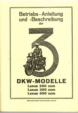Bedienungsanleitung DKW Luxus 200, Luxus 300, Luxus 500, Motorrad, Oldtimer