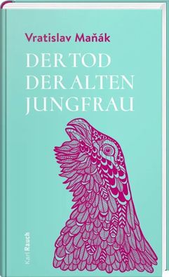 Der Tod der alten Jungfrau | Vratislav Manák | Buch | Mit Lesebändchen | 304 S