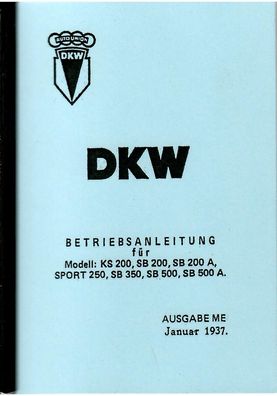 Betriebsanleitung DKW Motorräder KS 200, SB 200, SB 200A Sport 250, SB 350, SB 500