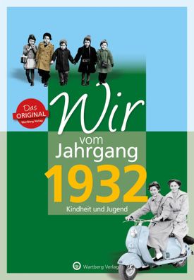 Wir vom Jahrgang 1932 - Kindheit und Jugend | Bettina Deuter | Buch | 64 S