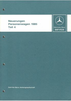 Werkstatthandbuch Mercedes Benz 107, 126, Neuerungen Personenwagen Teil 4