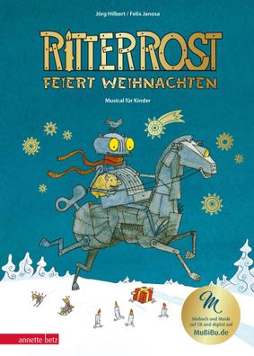 Ritter Rost 7: Ritter Rost feiert Weihnachten - Mit Goldfolie und