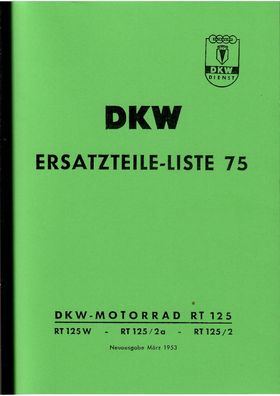 DKW Ersatzteile Liste 75, RT 125 RT 125 W RT 125 / 2a RT 125 / 2, Motorrad, Oldtimer