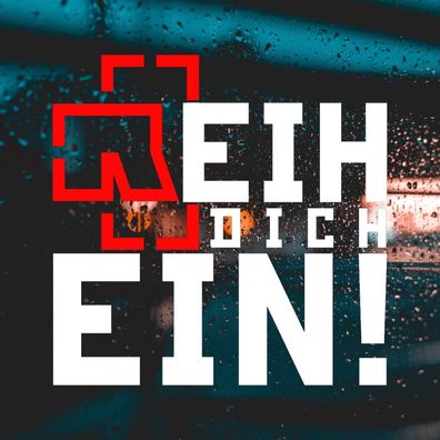 Auto Aufkleber "Reih dich ein!" Rammstein Armee der Tristen Vinyl Sticker #0136
