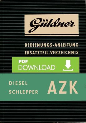 Betriebsanleitung Güldner AZK Diesel Schlepper