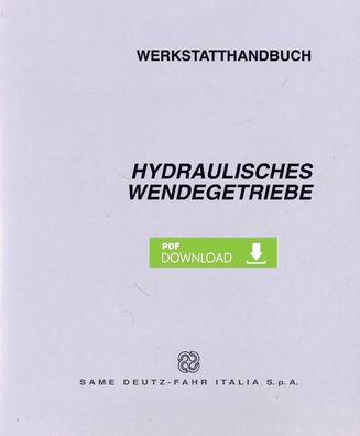 Werkstatthandbuch SAME Silver 110 Silver 130 Hydraulisches Wendegetriebe