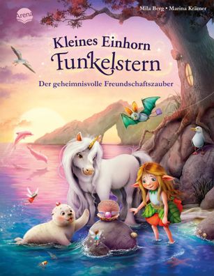Kleines Einhorn Funkelstern (5). Der geheimnisvolle Freundschaftszauber | Berg
