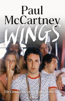 Wings | Die Geschichte einer Band on the Run | Paul McCartney | Buch | 549 S
