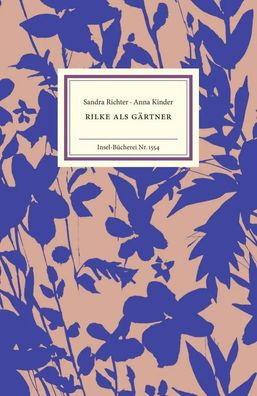 Rilke als Gärtner | Sandra Richter (u. a.) | Buch | Insel-Bücherei | 100 S