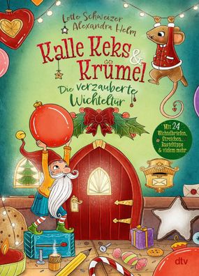 Kalle Keks & Krümel - Die verzauberte Wichteltür | Lotte Schweizer | Buch | 2025