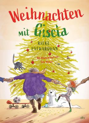 Weihnachten mit Gisela | Liebevoll schräge Weihnachtsgeschichte ab 4 | Buch