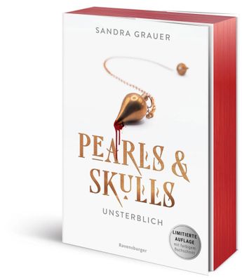 Pearls & Skulls, Band 1 - Unsterblich | Sandra Grauer | Taschenbuch | 448 S