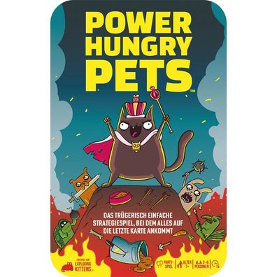 Power Hungry Pets (in Metalldose)