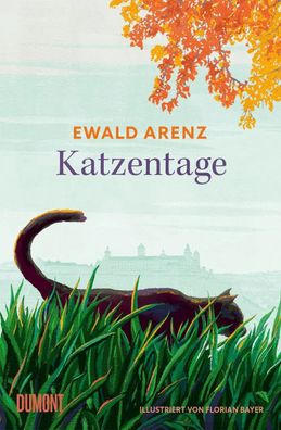 Katzentage | Illustrierte Erzählung | Ewald Arenz | Buch | 118 S. | Deutsch