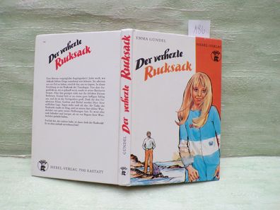 Emma Gündel Der verhexte Rucksack Hebel Verlag 1971