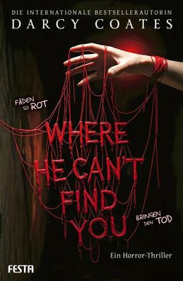 Where He Can't Find You | Ein Horror-Thriller | Darcy Coates | Taschenbuch