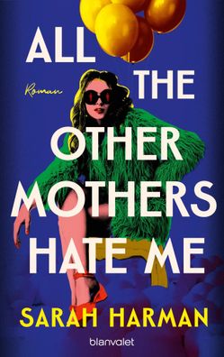 All the Other Mothers Hate Me | Sarah Harman | Buch | 464 S. | Deutsch | 2025