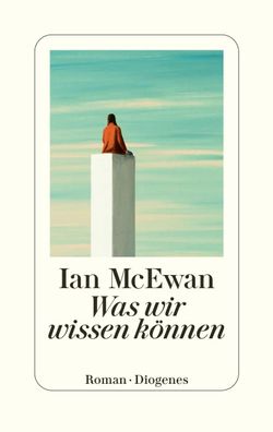 Was wir wissen können | Ian McEwan | Buch | 480 S. | Deutsch | 2025