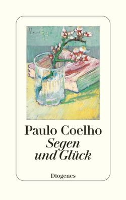 Segen und Glück | Paulo Coelho | Buch | 128 S. | Deutsch | 2025