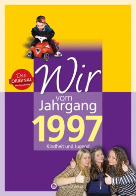 Wir vom Jahrgang 1997 | Kindheit und Jugend | Claudia Brandau (u. a.) | Buch