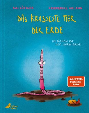Das krasseste Tier der Erde | Kai Lüftner | Buch | 32 S. | Deutsch | 2025