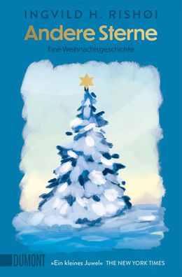 Andere Sterne | Eine Weihnachtsgeschichte | Ingvild H. Rishøi | Taschenbuch