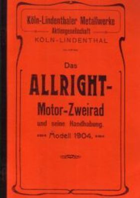 Bedienungsanleitung Allright Motor-Zweirad Modell 1904