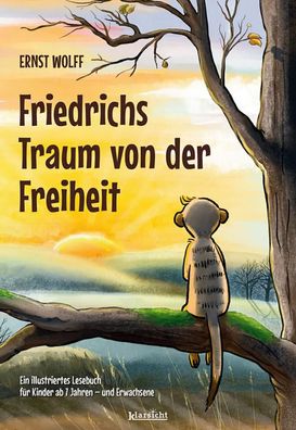 Friedrichs Traum von der Freiheit | Ernst Wolff | Buch | 88 S. | Deutsch | 2022