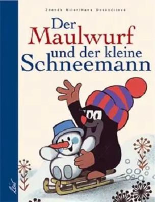 Der Maulwurf und der kleine Schneemann | Aus der Sendung mit der Maus | Buch