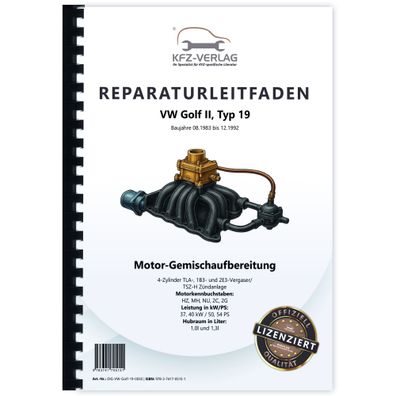 VW Golf 2 Typ 19 83-92 TLA 1B3 2E3 TSZ-H Vergaser Zündanlage Reparaturanleitung