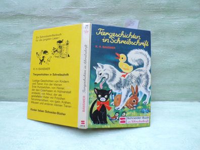 Karl Bansmer Tiergeschichten in Schreibschrift Felicitas Kuhn Berti Breuer Weber 1968