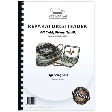 VW Caddy Pickup Typ 9U 1996-2000 Eigendiagnose Fahrwerk ABS Reparaturanleitung