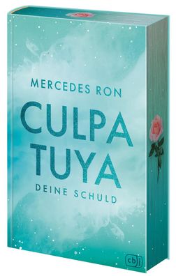 Culpa Tuya - Deine Schuld | Mercedes Ron | Buch | Die Culpa-Mía-Trilogie | 2025