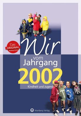 Wir vom Jahrgang 2002 - Kindheit und Jugend | Paula Rienäcker (u. a.) | Buch