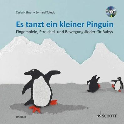 Es tanzt ein kleiner Pinguin | Carla Häfner | Broschüre | 64 S. | Deutsch | 2014