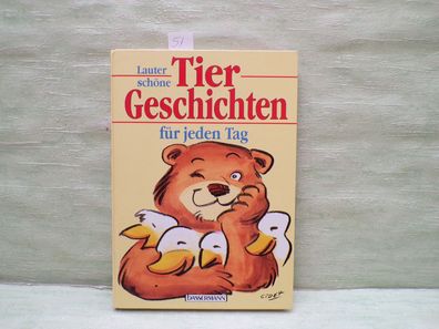 Lauter schöne Tiergeschichten für jeden Tag Kika Iskender Gider Bassermann 1993