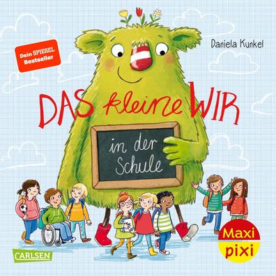 Maxi Pixi 394: VE 5 Das kleine WIR in der Schule (5 Exemplare) | Daniela Kunkel