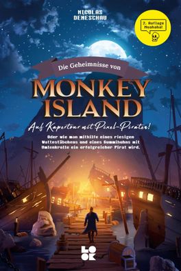 Die Geheimnisse von Monkey Island | Auf Kapertour mit Pixel-Piraten | Deneschau