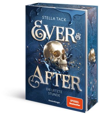 Ever & After, Band 3 - Die letzte Stunde | Stella Tack | Taschenbuch | 688 S