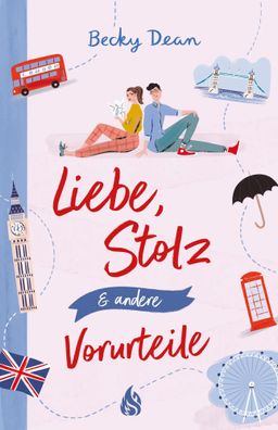 Liebe, Stolz und andere Vorurteile | Becky Dean | Taschenbuch | 400 S. | Deutsch