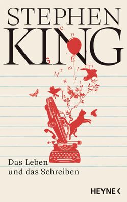 Das Leben und das Schreiben | Memoiren | Stephen King | Buch | 400 S. | Deutsch