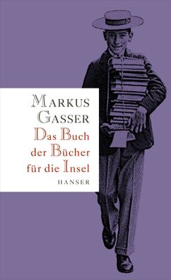 Das Buch der Bücher für die Insel | Markus Gasser | Buch | Mit Lesebändchen