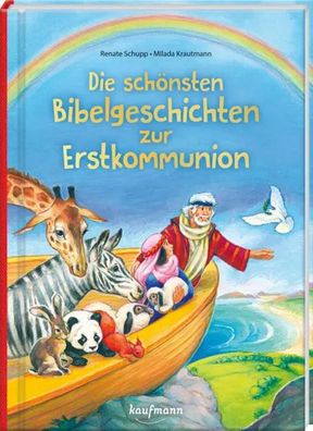 Die schönsten Bibelgeschichten zur Erstkommunion | Renate Schupp | Buch | 72 S